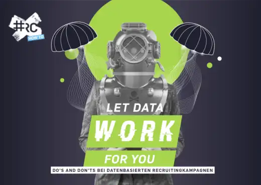 Datenbasiertes Recruiting: Wie Arbeitsmarktdaten deine Kampagne lenken