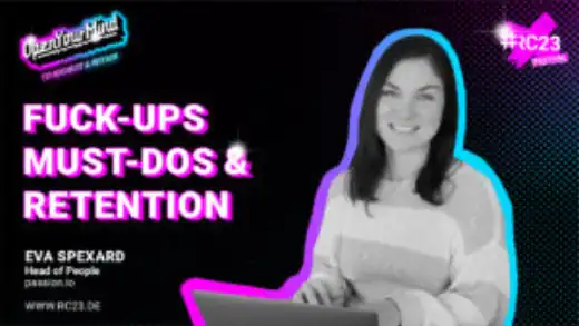 Mitarbeiterbindung remote: Eva Spexard über 2 Fuck-ups und 3 Must-dos